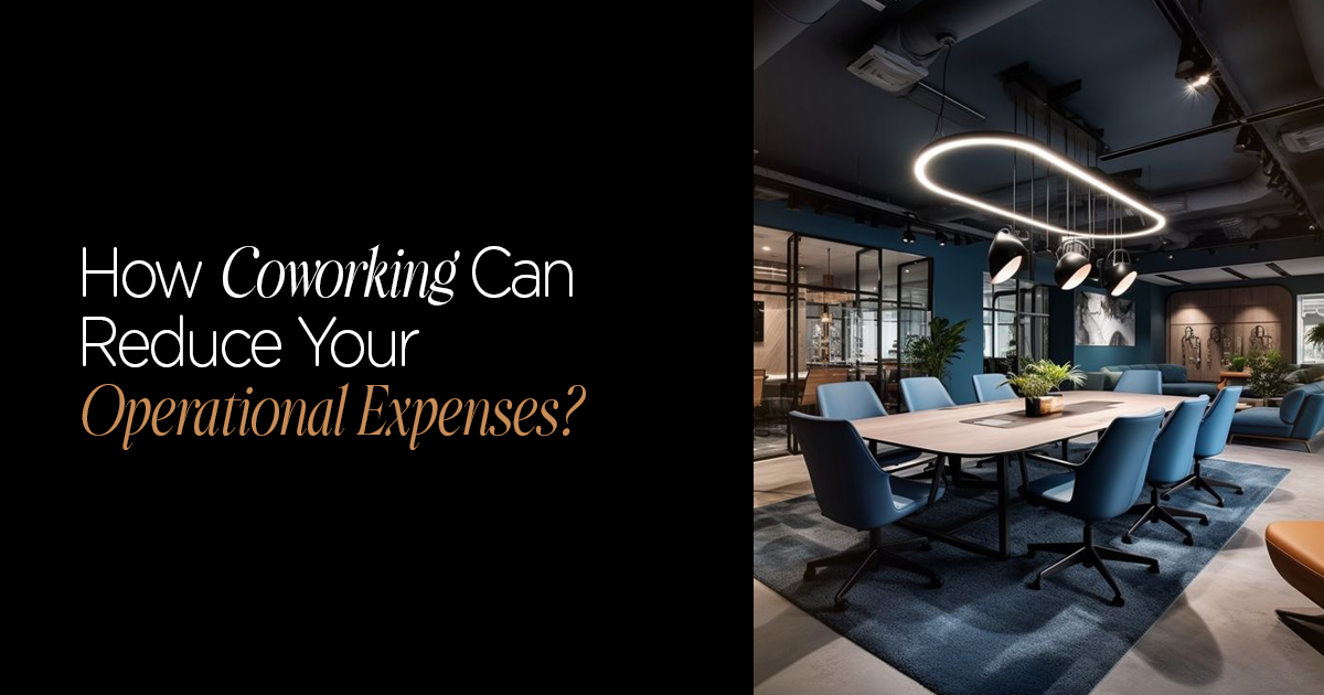 Coworking space setup that helps reduce operational expenses